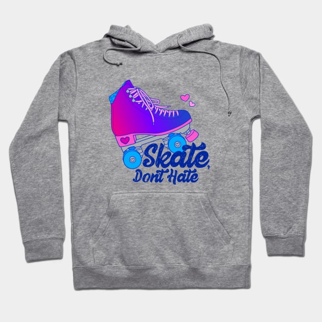 Skate, Don't Hate - Bi Hoodie by Alexa Martin